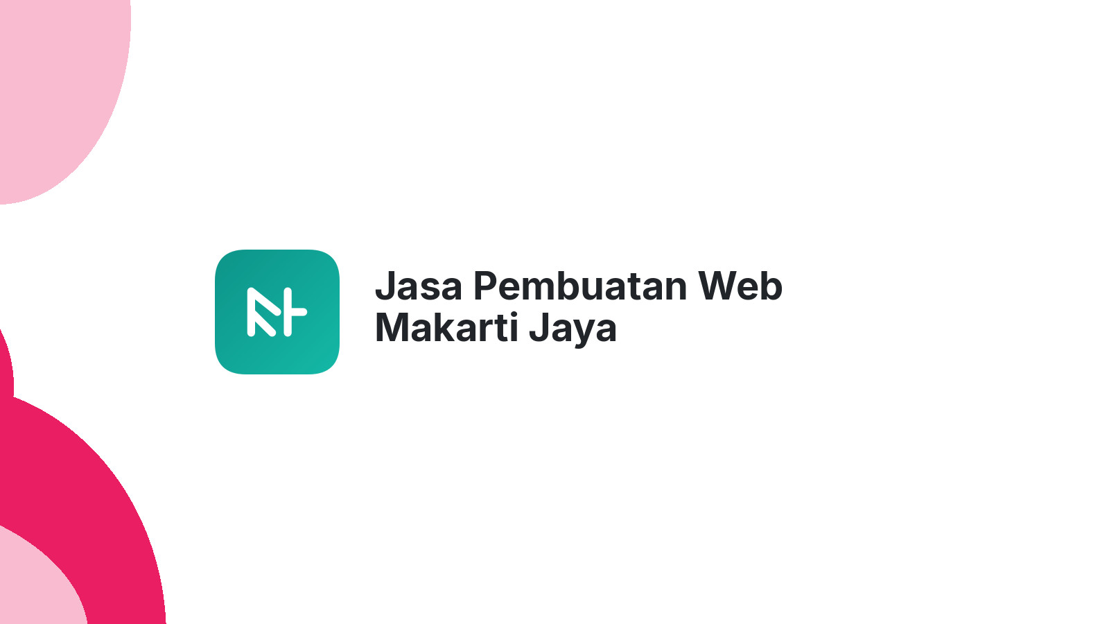 Jasa Pembuatan Web Makarti Jaya