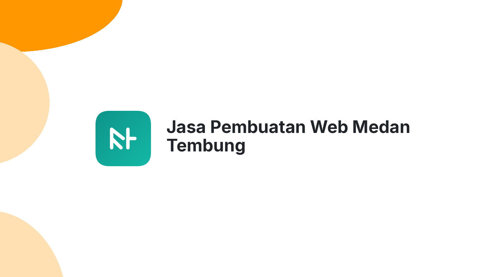 Jasa Pembuatan Web Medan Tembung