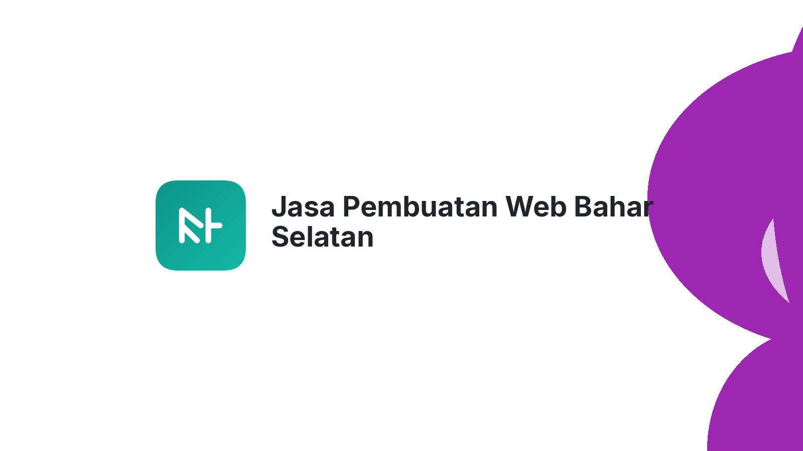 Jasa Pembuatan Web Bahar Selatan