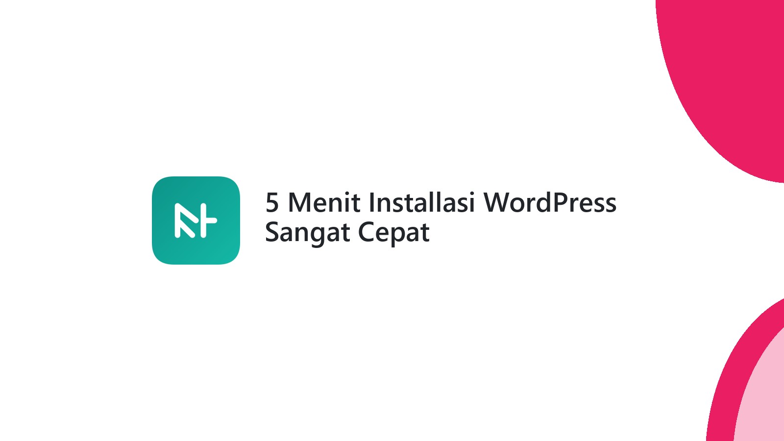 5 Menit Installasi WordPress Sangat Cepat