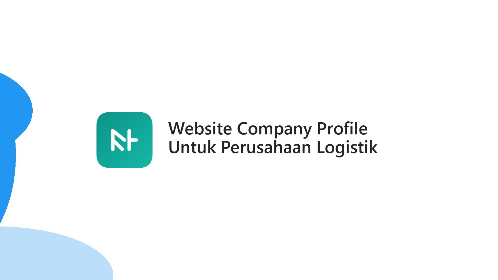 Website Company Profile Untuk Perusahaan Logistik