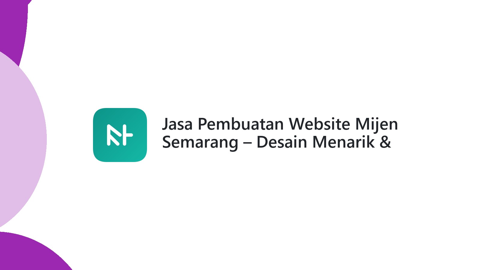 Jasa Pembuatan Website Mijen Semarang ΓÇô Desain Menarik & Responsif