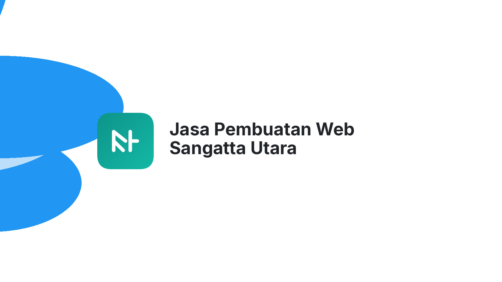 Jasa Pembuatan Web Sangatta Utara