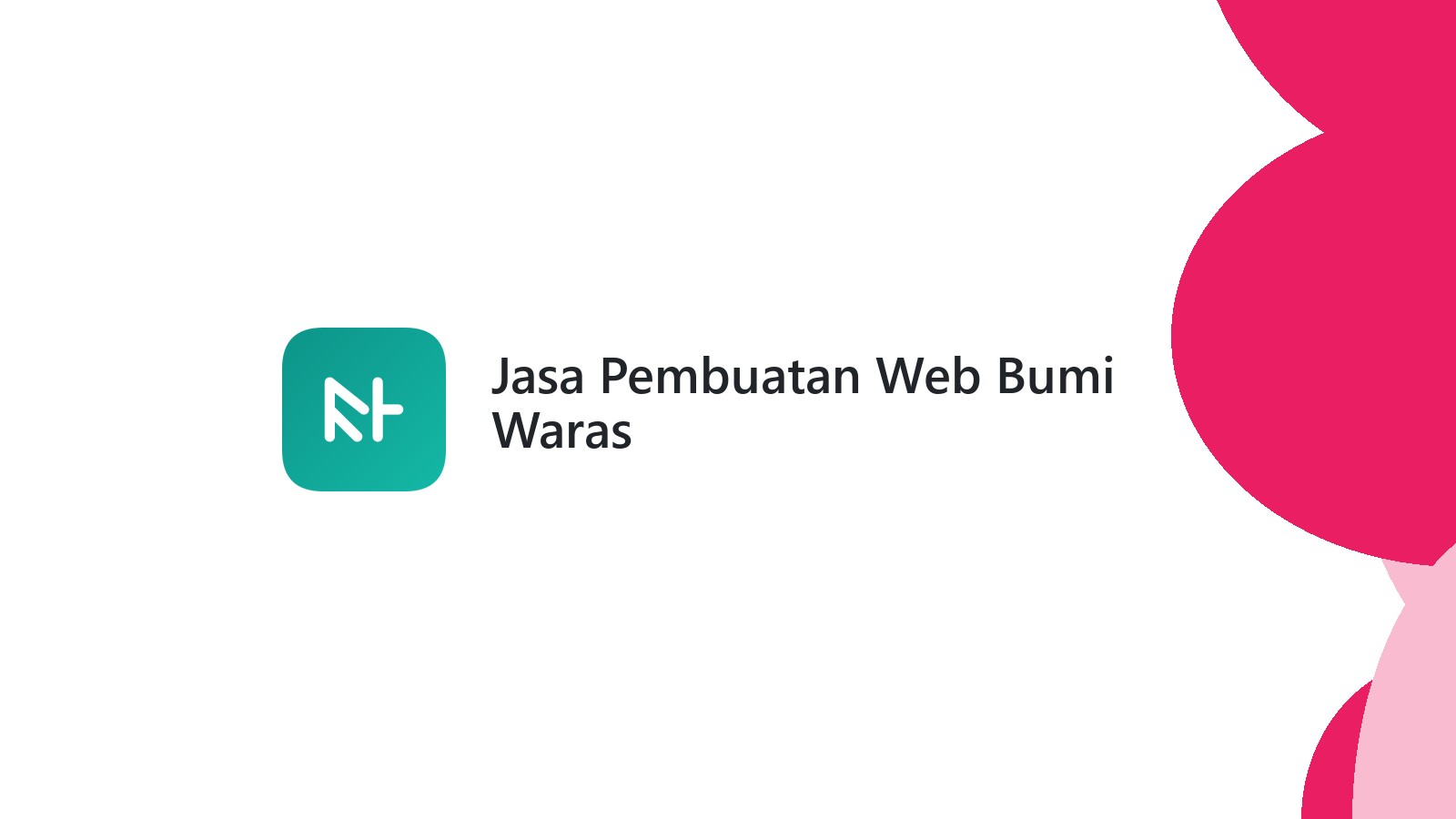 Jasa Pembuatan Web Bumi Waras