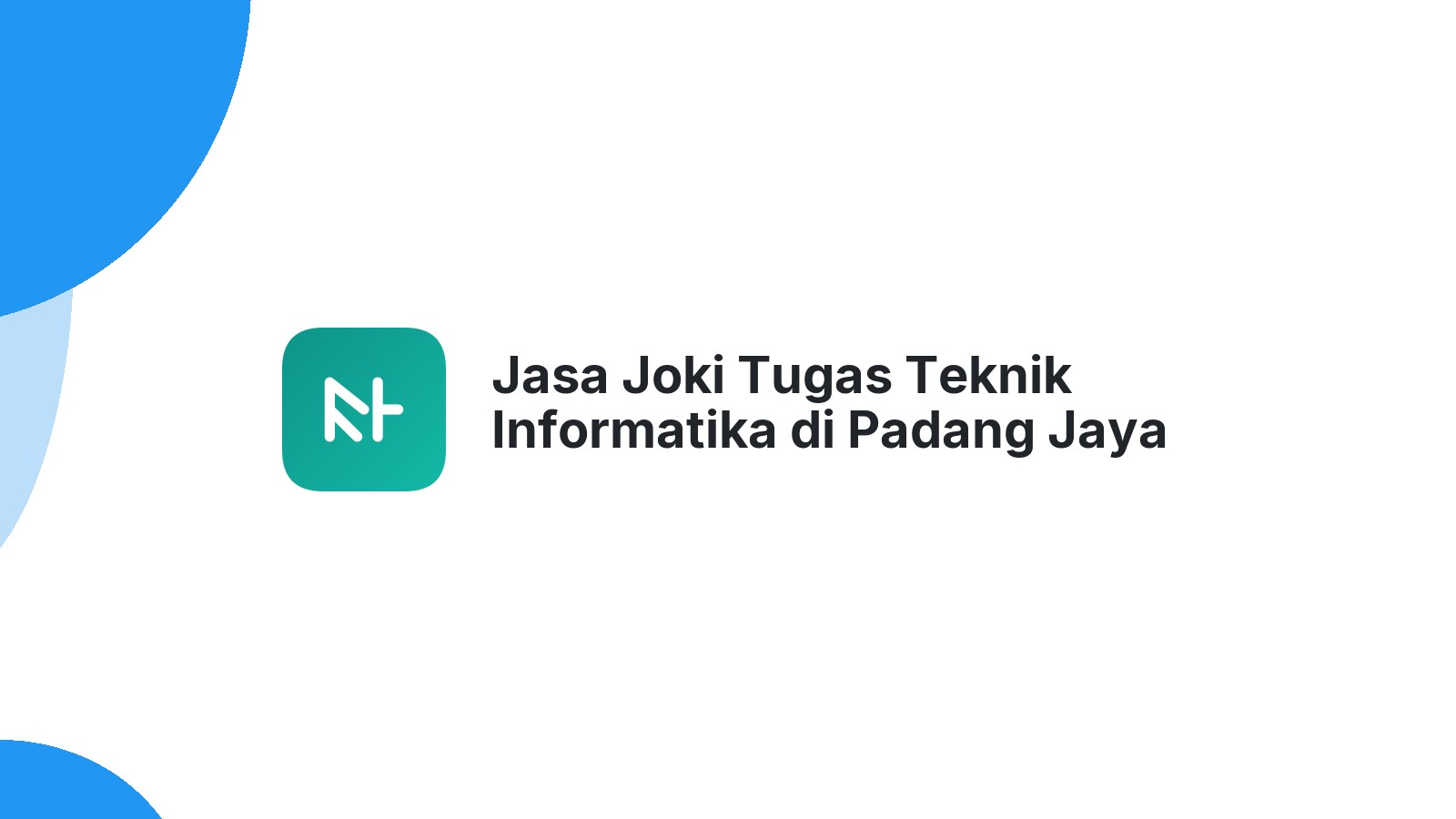 Jasa Joki Tugas Teknik Informatika di Padang Jaya