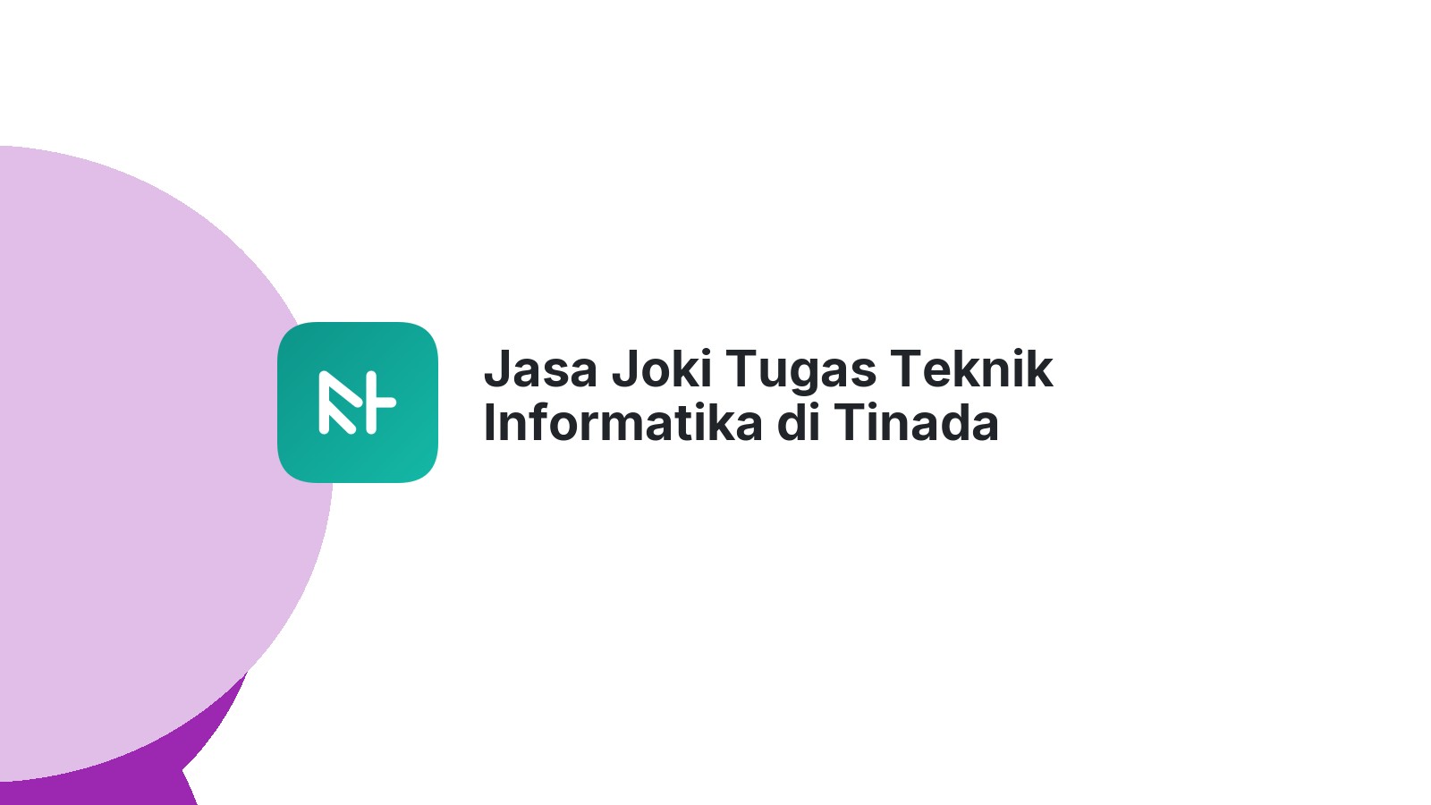 Jasa Joki Tugas Teknik Informatika di Tinada