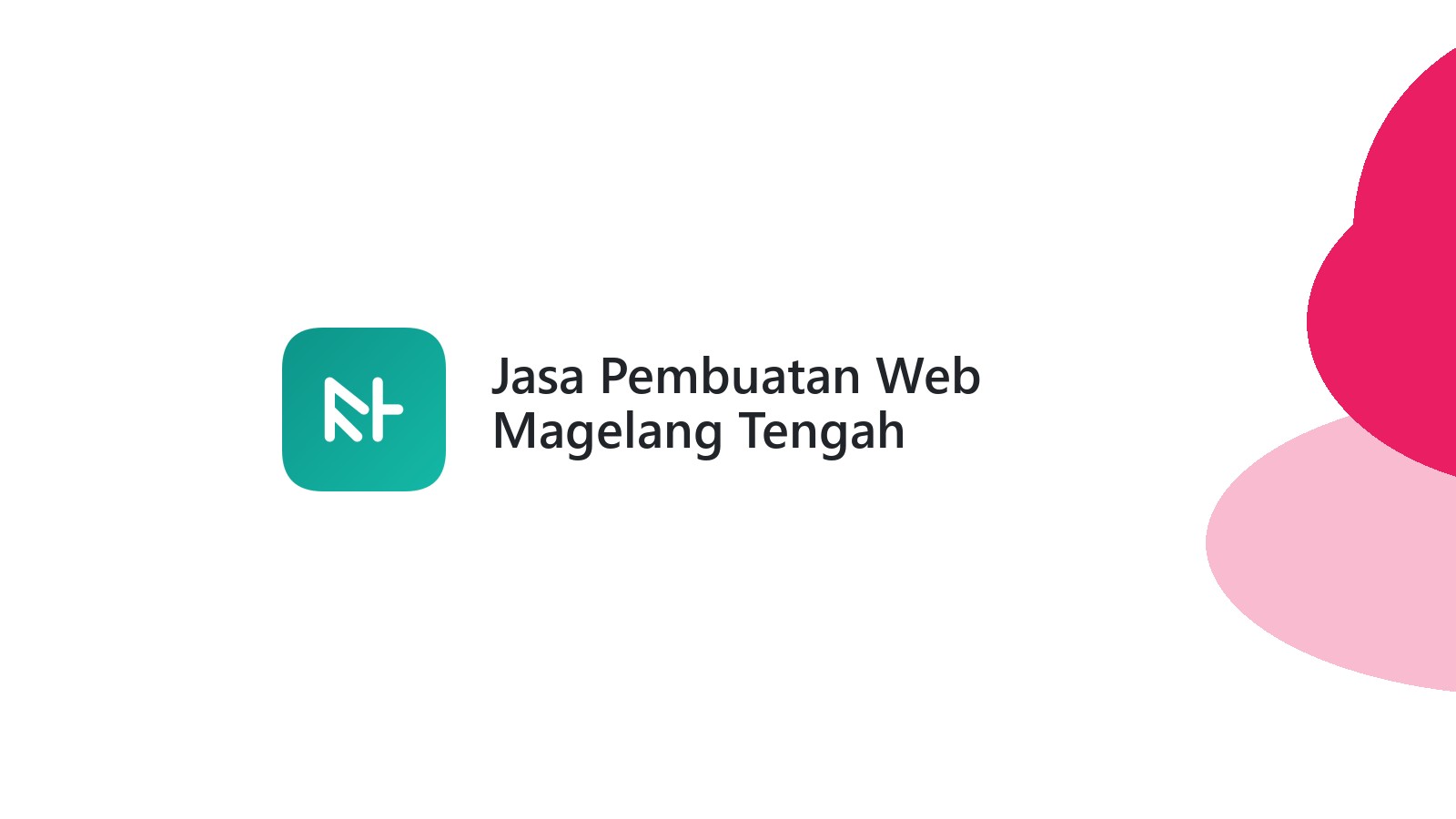 Jasa Pembuatan Web Magelang Tengah