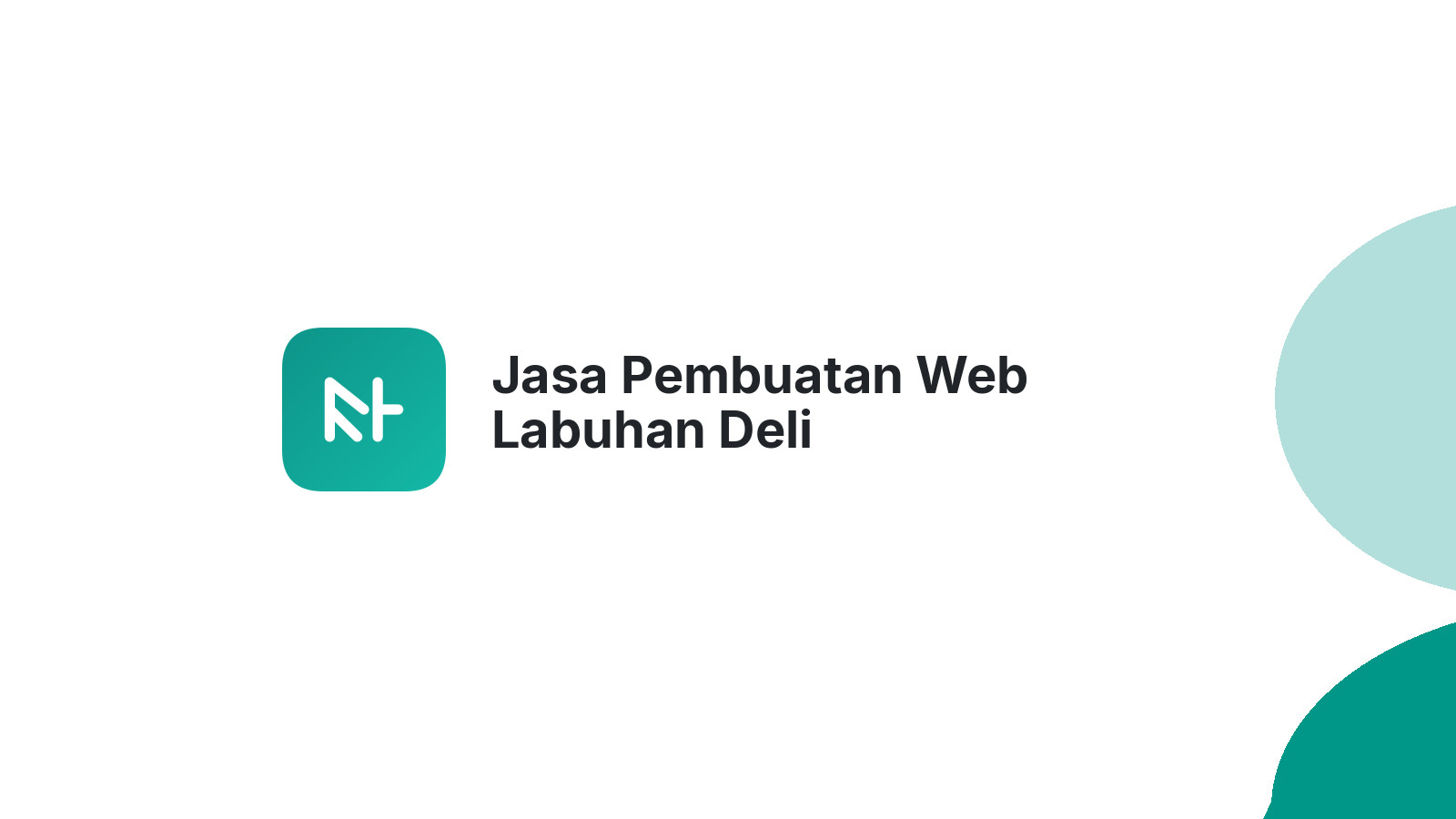 Jasa Pembuatan Web Labuhan Deli