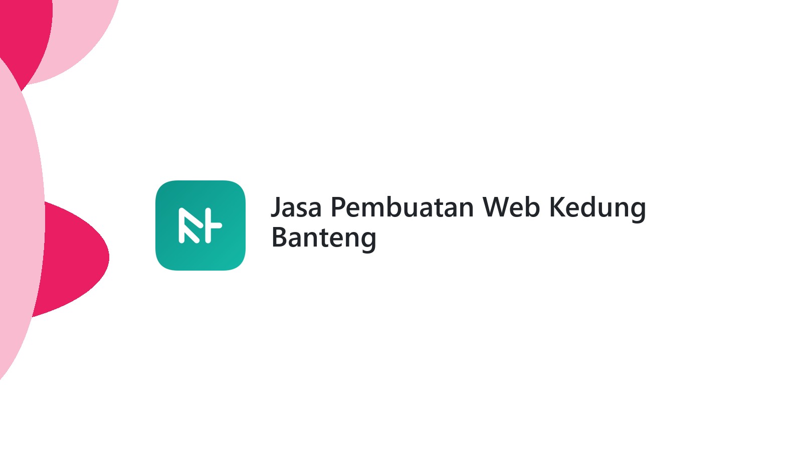 Jasa Pembuatan Web Kedung Banteng