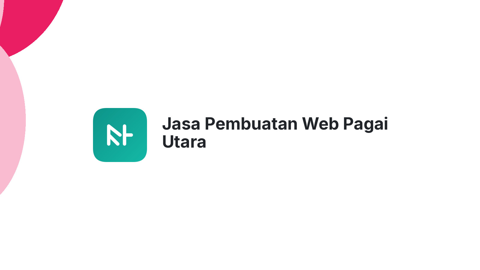 Jasa Pembuatan Web Pagai Utara