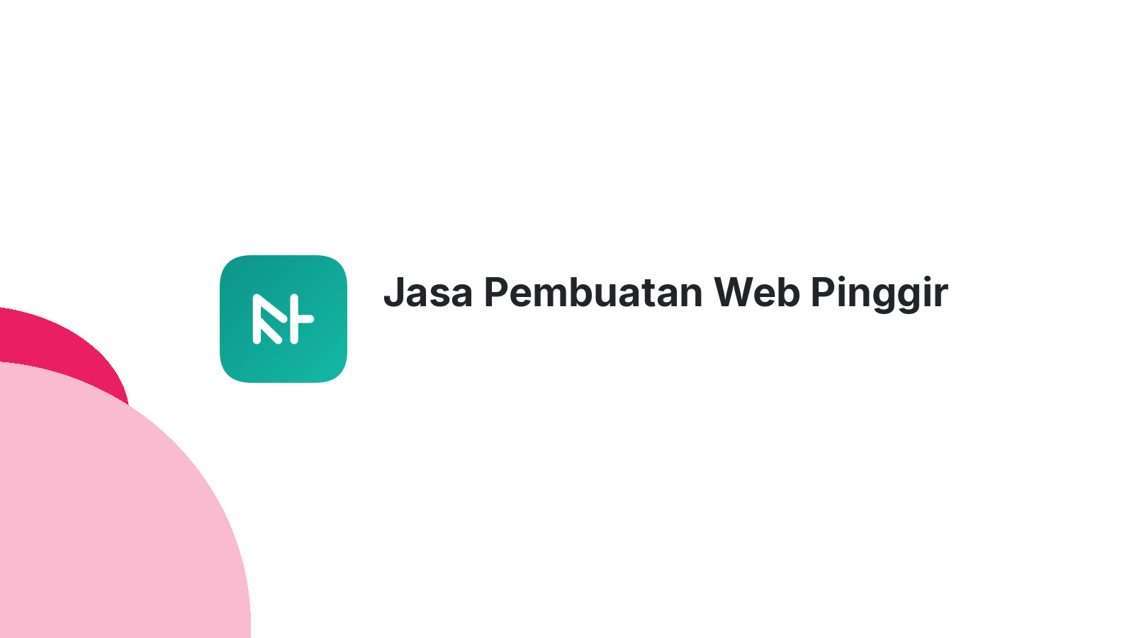 Jasa Pembuatan Web Pinggir