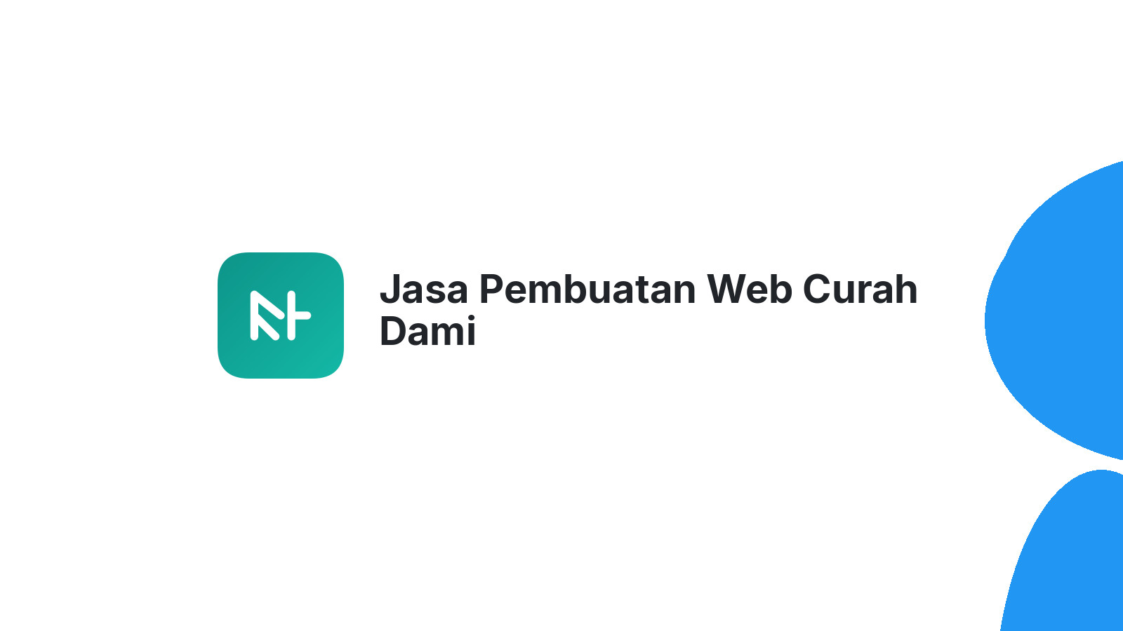 Jasa Pembuatan Web Curah Dami