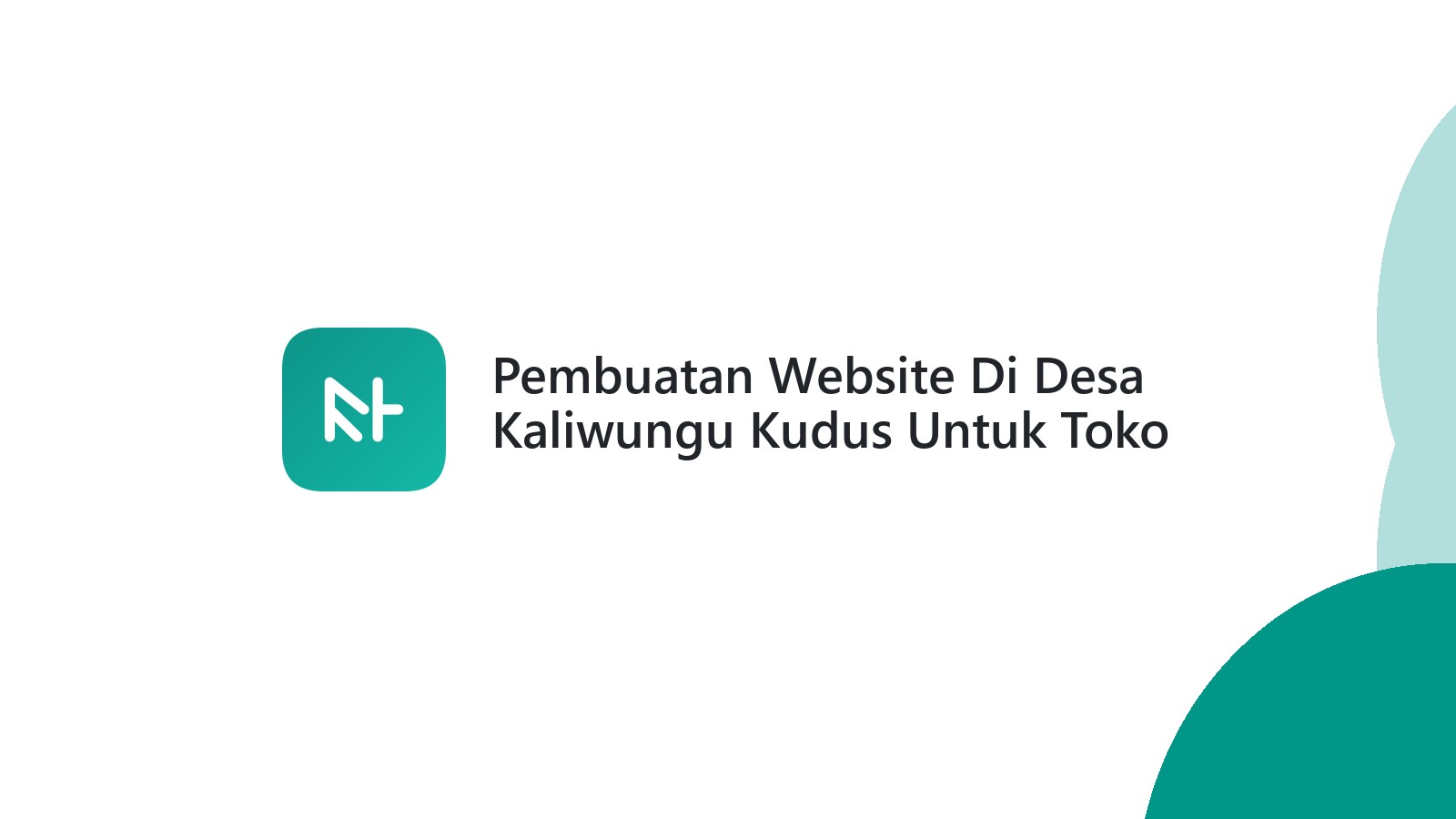 Pembuatan Website Di Desa Kaliwungu Kudus Untuk Toko Online