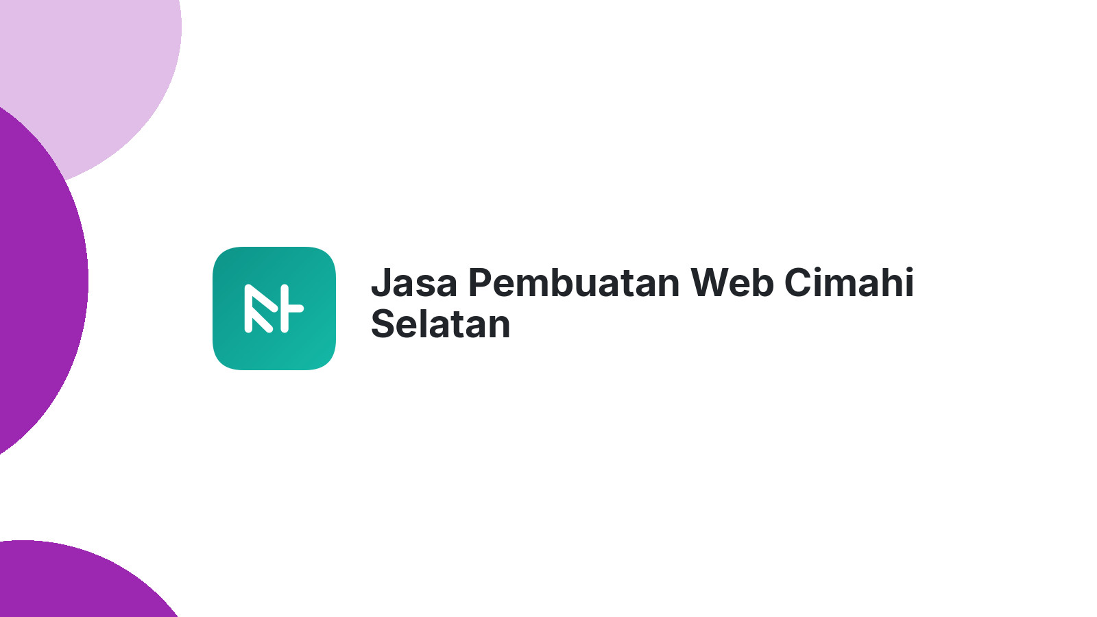 Jasa Pembuatan Web Cimahi Selatan
