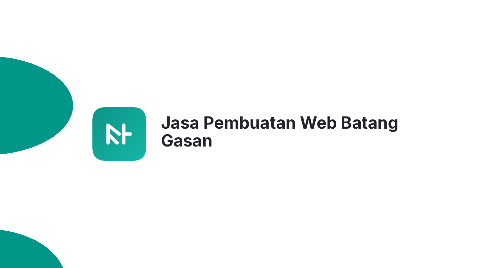 Jasa Pembuatan Web Batang Gasan