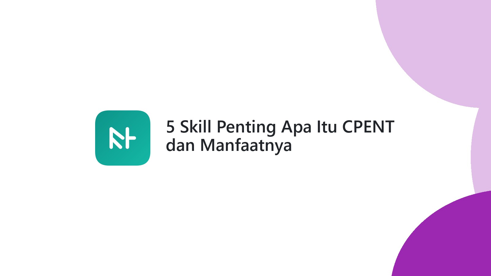 5 Skill Penting Apa Itu CPENT dan Manfaatnya