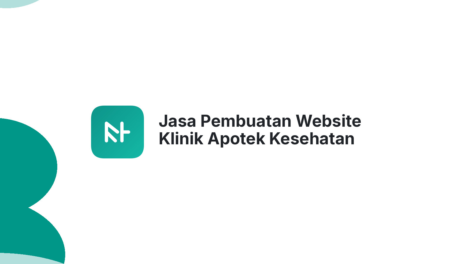 Jasa Pembuatan Website Klinik Apotek Kesehatan Semarang ΓÇô Solusi Web Bisnis Medis