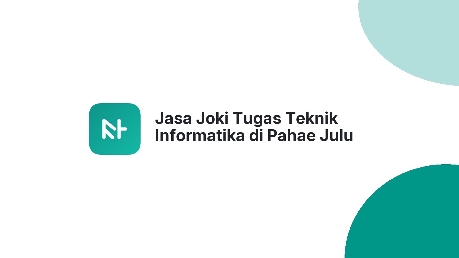 Jasa Joki Tugas Teknik Informatika di Pahae Julu