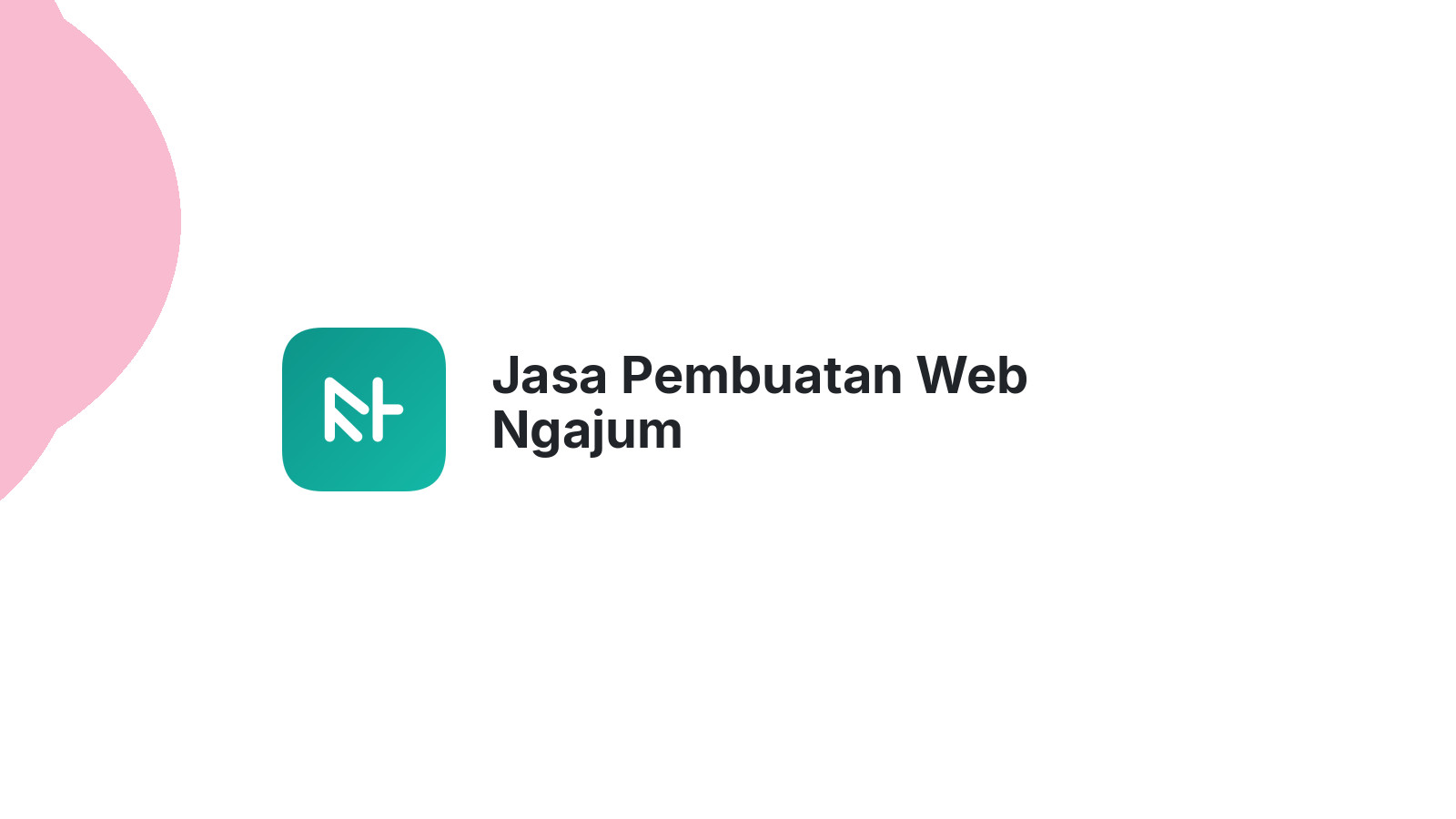 Jasa Pembuatan Web Ngajum