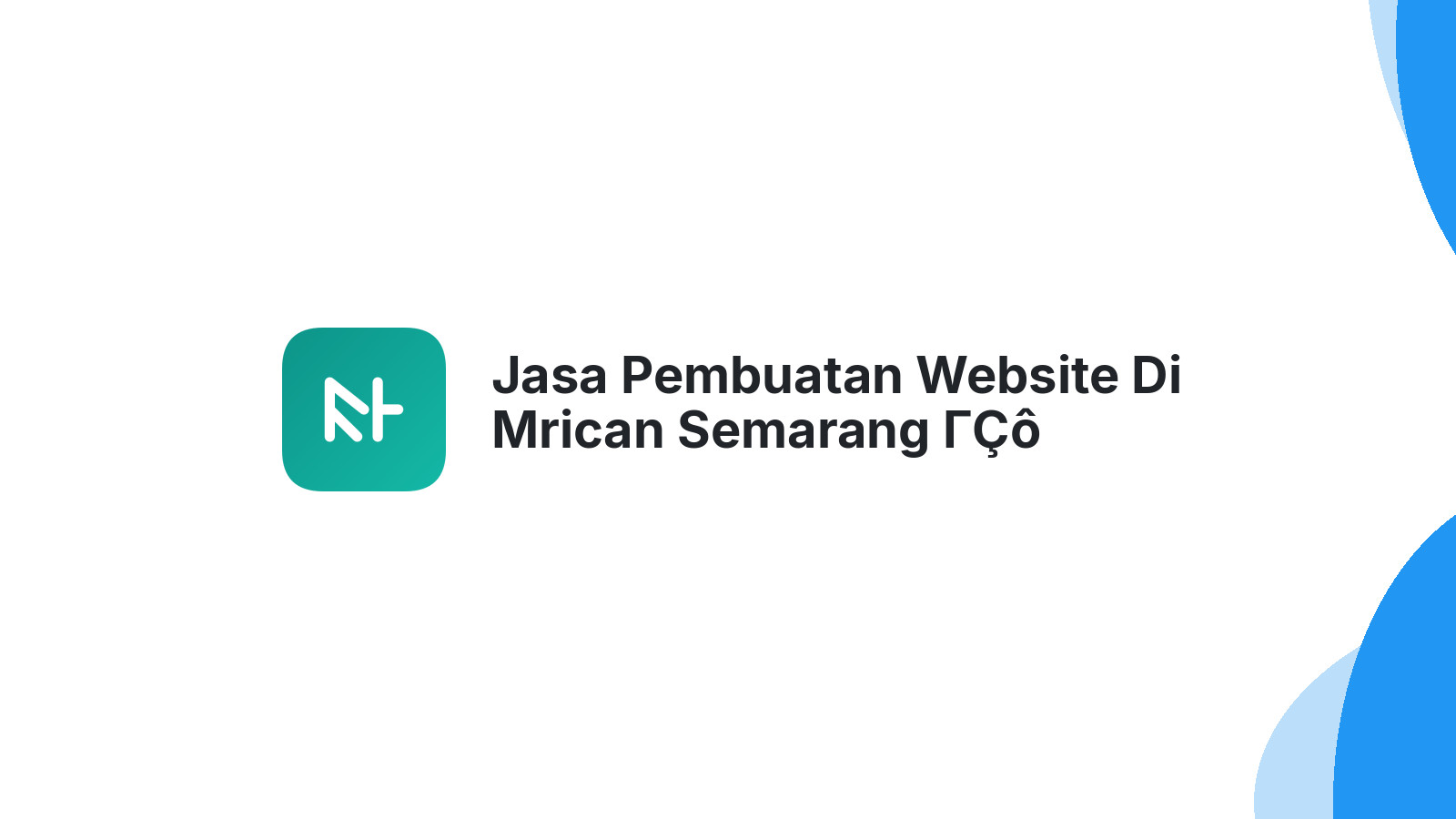 Jasa Pembuatan Website Di Mrican Semarang ΓÇô Desain Menarik Dan SEO Friendly