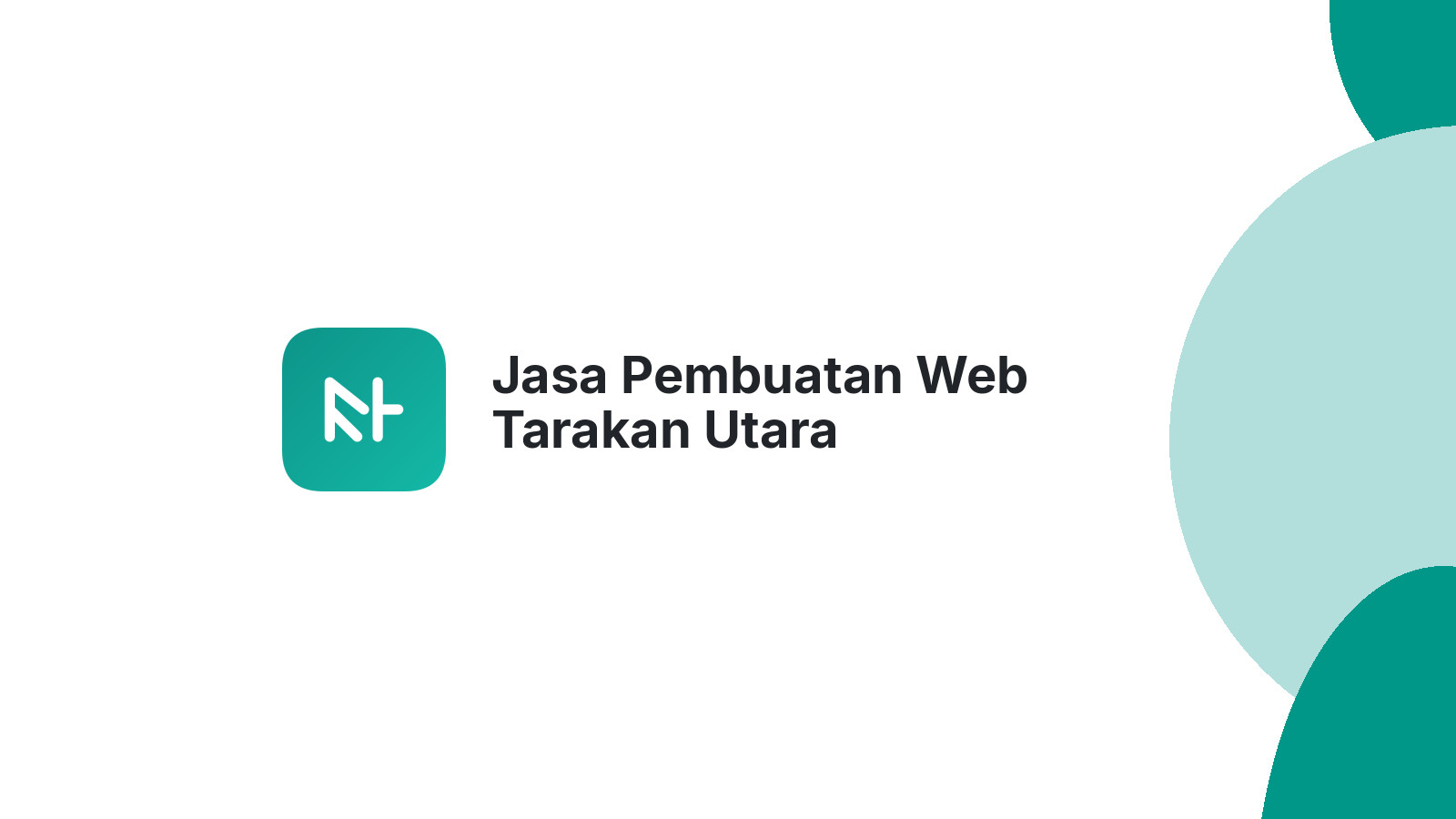 Jasa Pembuatan Web Tarakan Utara
