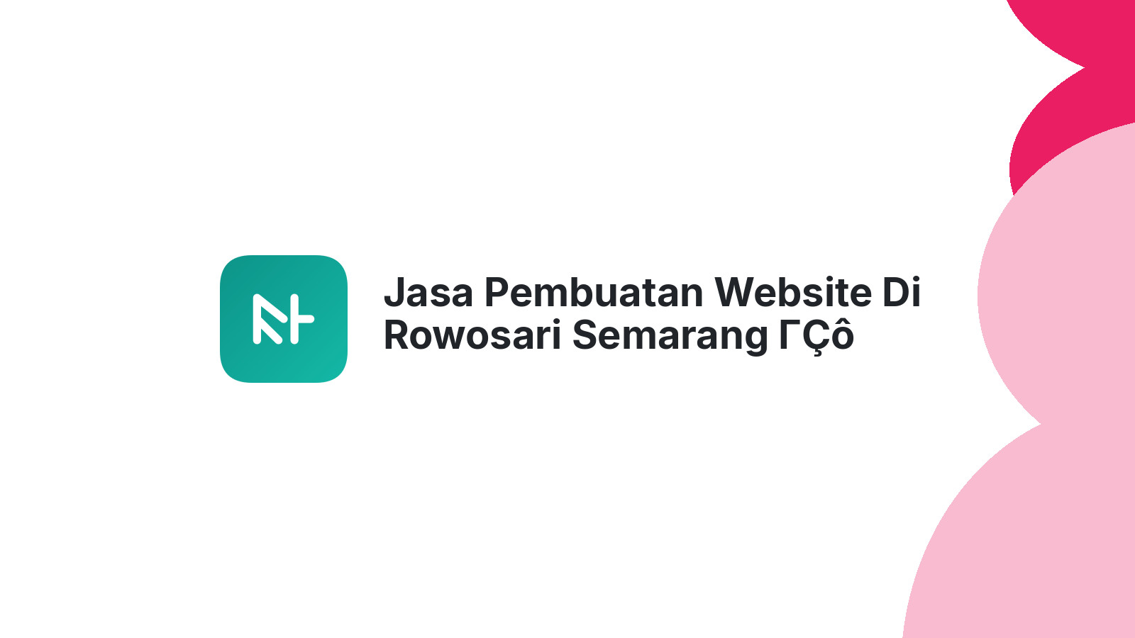 Jasa Pembuatan Website Di Rowosari Semarang ΓÇô Solusi Web UMKM
