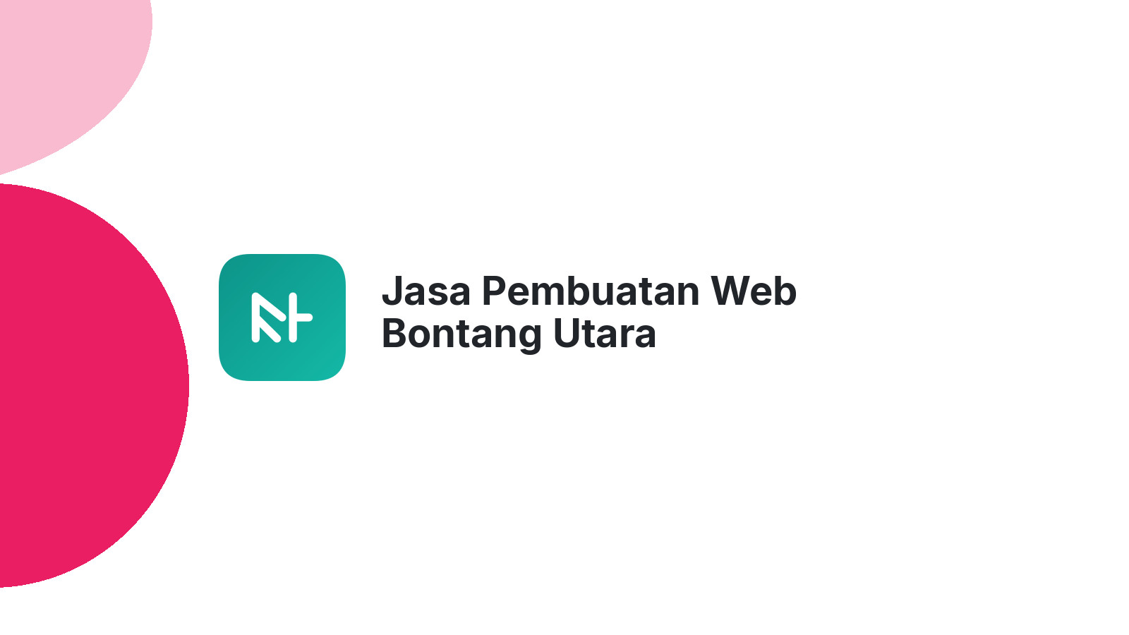 Jasa Pembuatan Web Bontang Utara