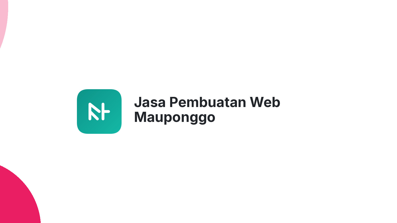 Jasa Pembuatan Web Mauponggo