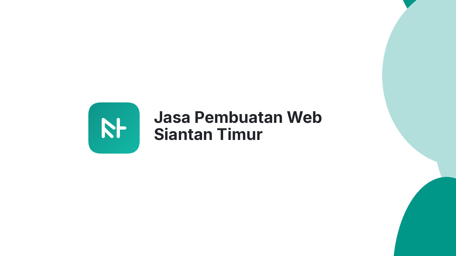 Jasa Pembuatan Web Siantan Timur