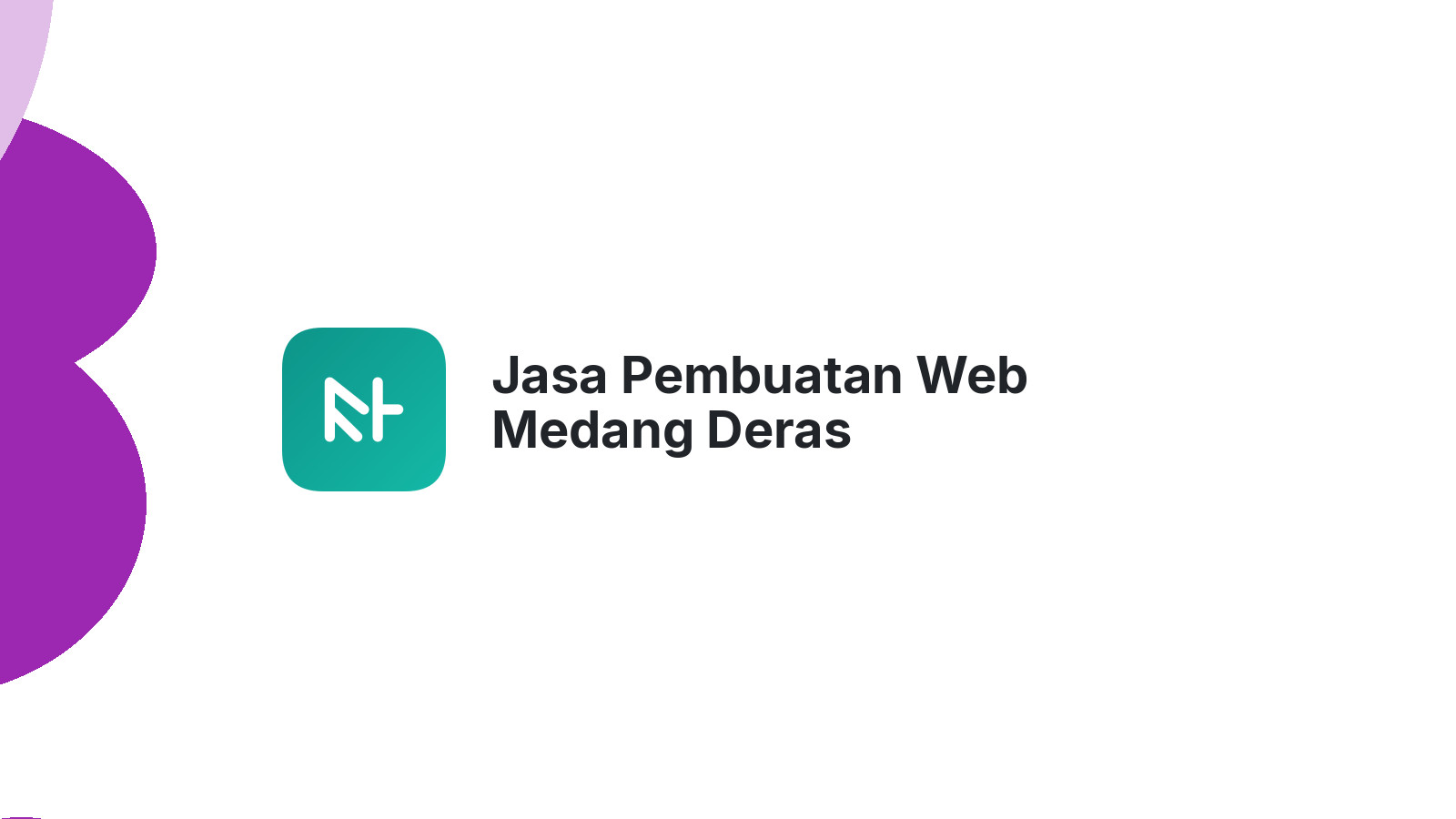 Jasa Pembuatan Web Medang Deras