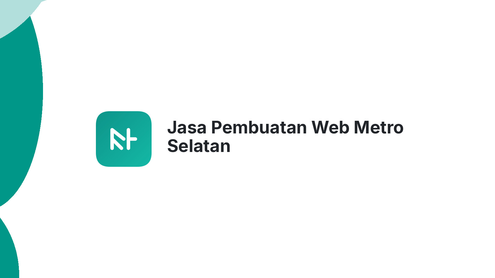 Jasa Pembuatan Web Metro Selatan