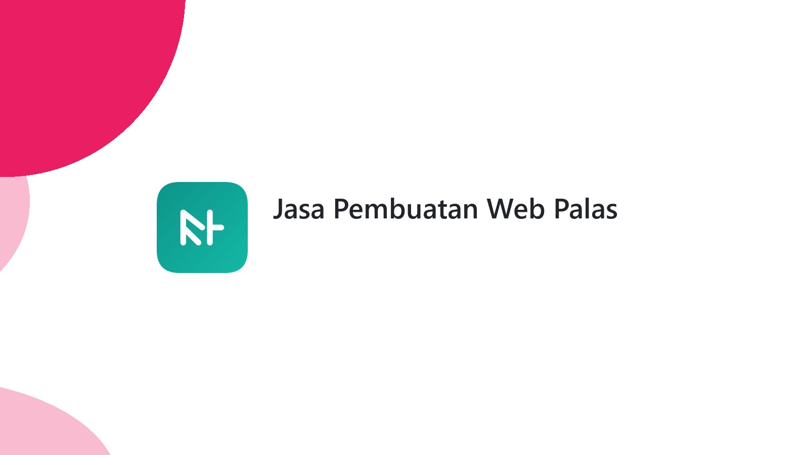 Jasa Pembuatan Web Palas