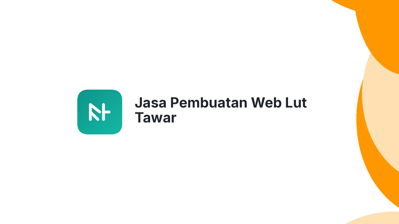 Jasa Pembuatan Web Lut Tawar