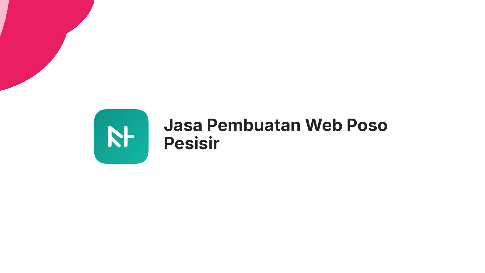 Jasa Pembuatan Web Poso Pesisir