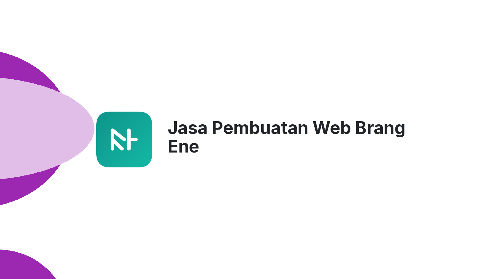 Jasa Pembuatan Web Brang Ene