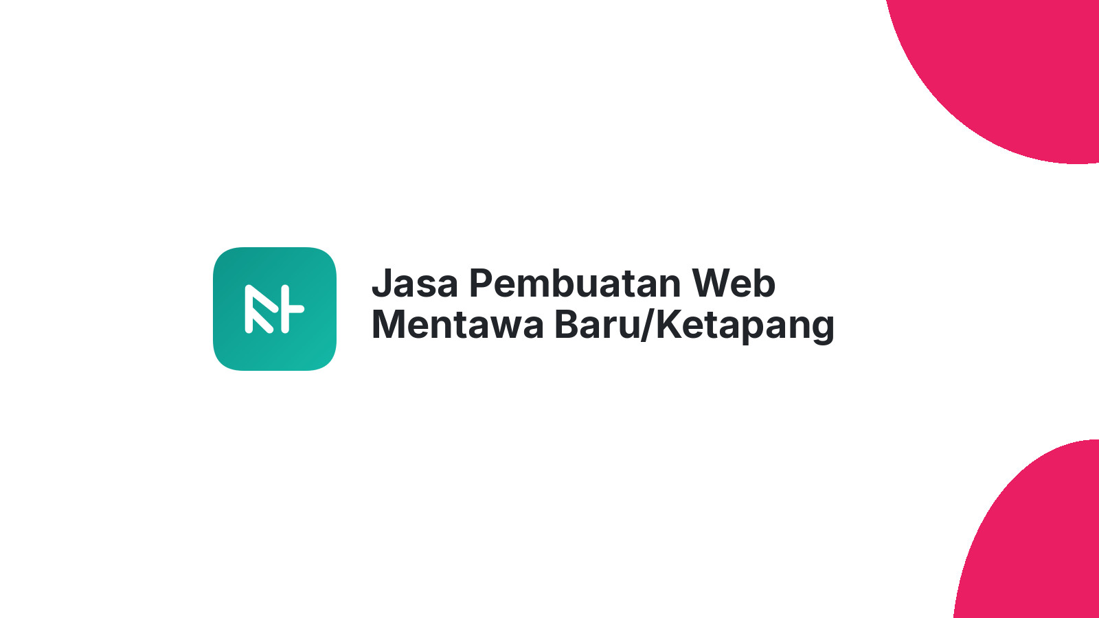 Jasa Pembuatan Web Mentawa Baru/Ketapang