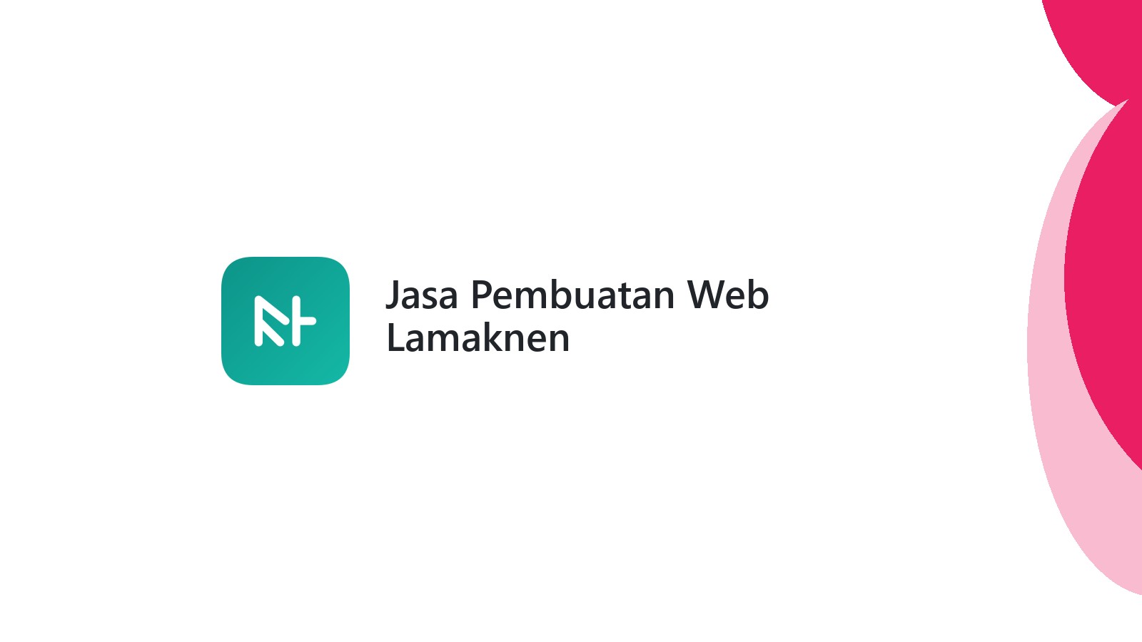Jasa Pembuatan Web Lamaknen