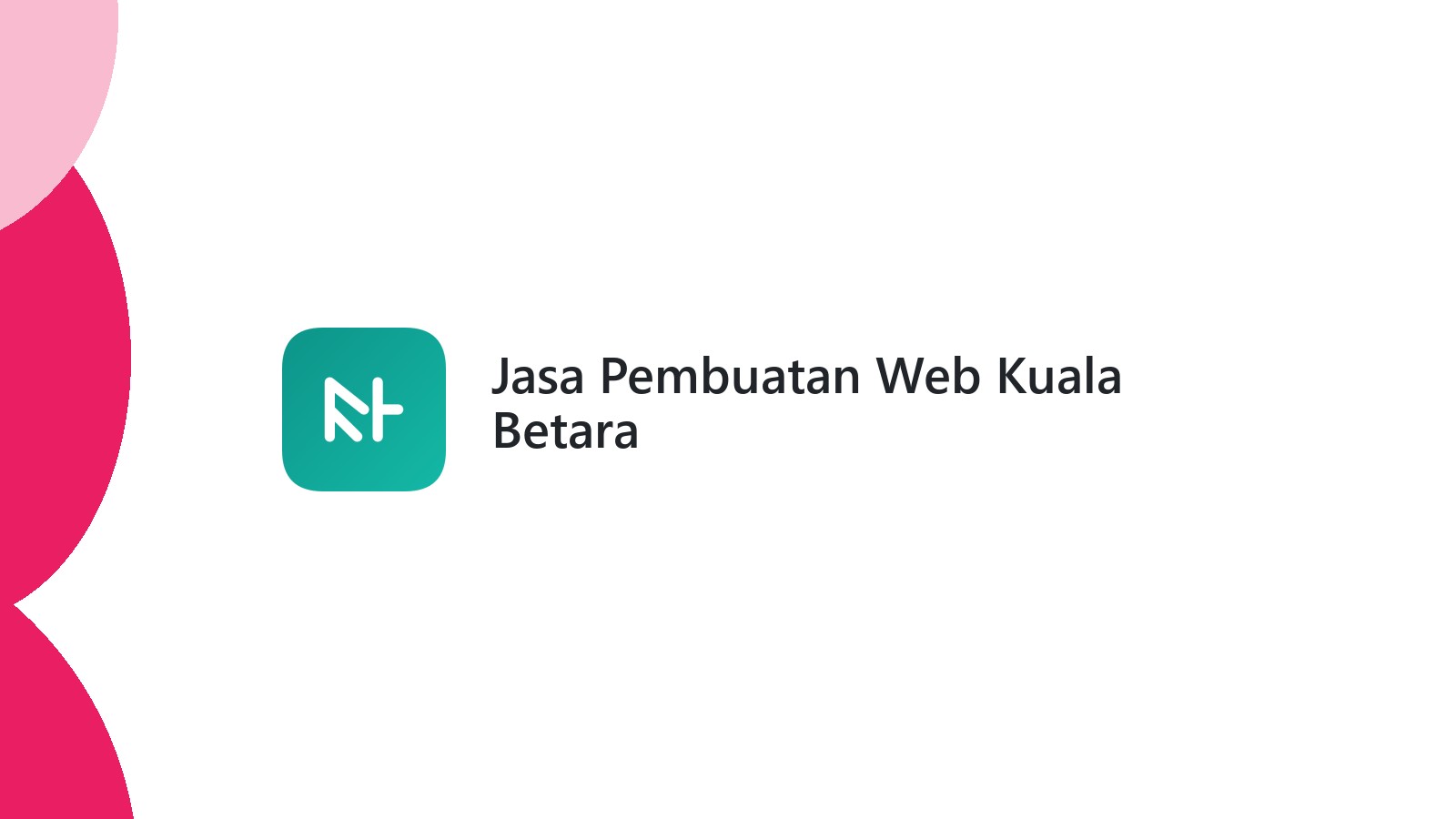 Jasa Pembuatan Web Kuala Betara