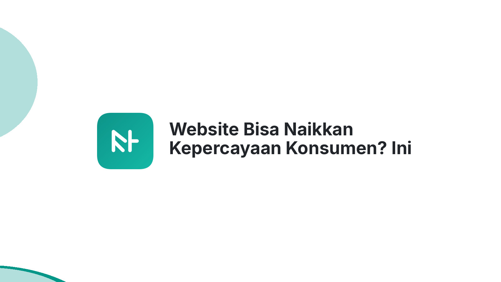 Website Bisa Naikkan Kepercayaan Konsumen? Ini Datanya